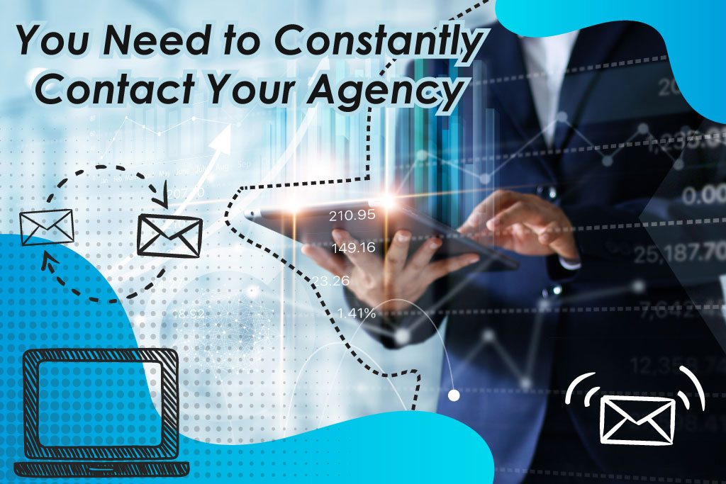 Make sure your agency is available for contact