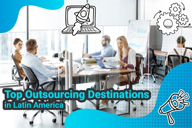 Top Outsourcing Destinations in Latin America